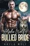 [Rosette Valley Wolves 01] • The Alpha Wolf’s Bullied Bride
